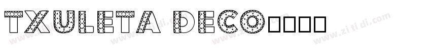 Txuleta Deco字体转换